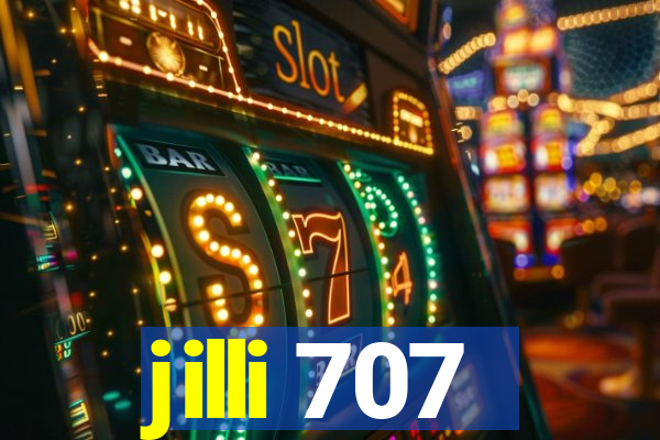 jilli 707